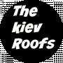 THE KIEV ROOFS