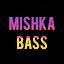 Mishka BASS