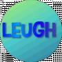 Leugh !