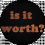 is it worth?