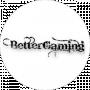 Better Gaming